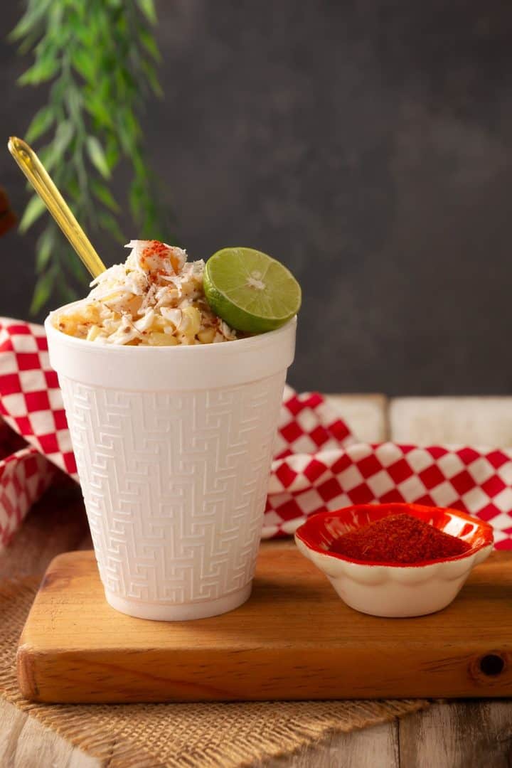 Elote en vaso (corn in a cup)